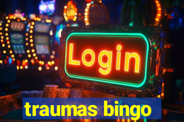 traumas bingo